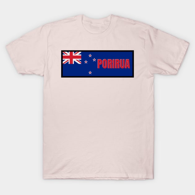 Porirua City in New Zealand Flag T-Shirt by aybe7elf